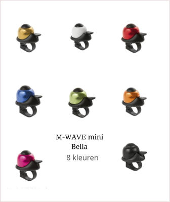 M-WAVE mini Bella    8 kleuren